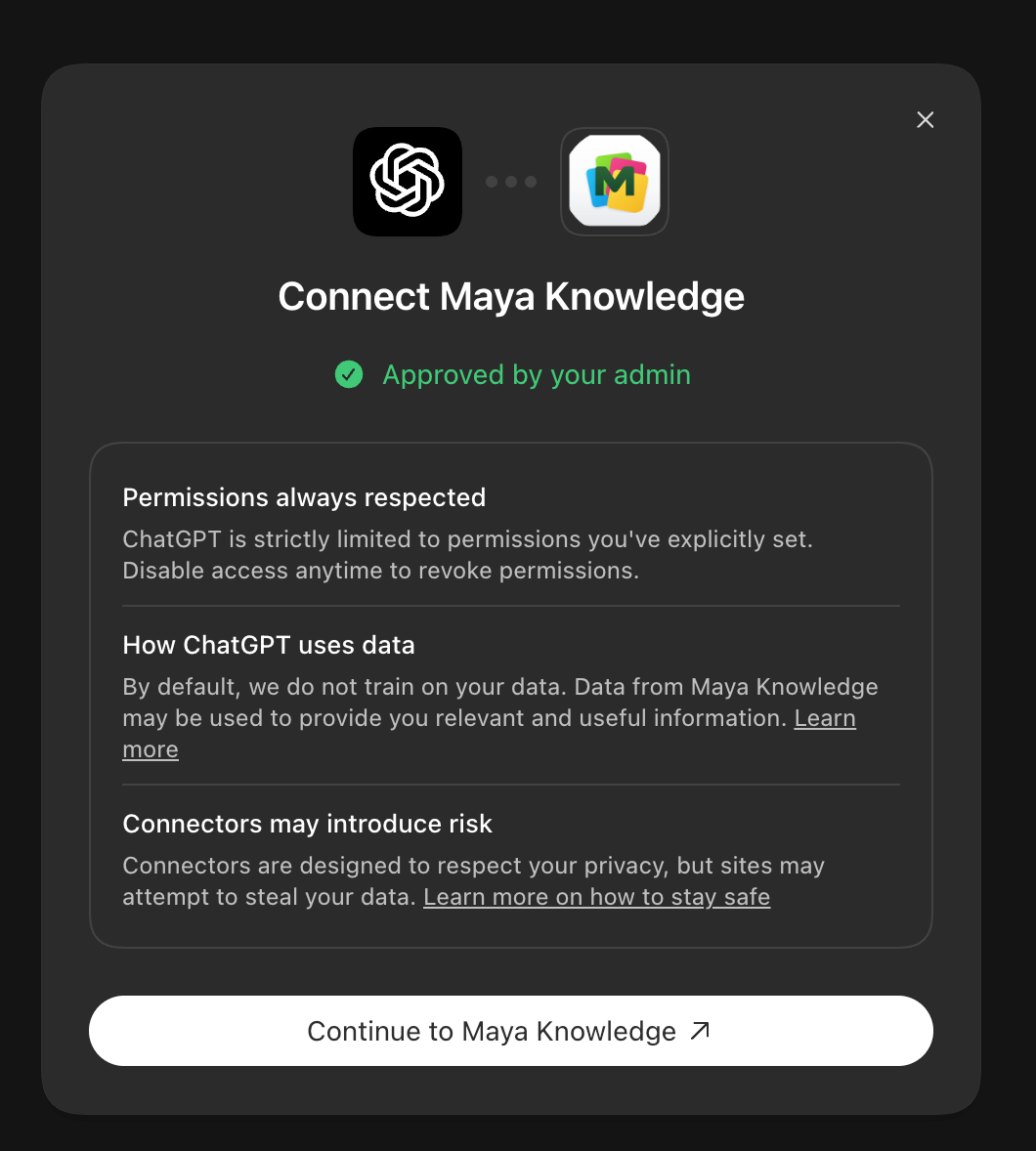ChatGPT Connect Maya Knowledge confirmation with a Continue to Maya Knowledge button.
